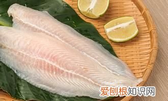 龙利鱼的功效与作用 龙利鱼的功效与作用介绍