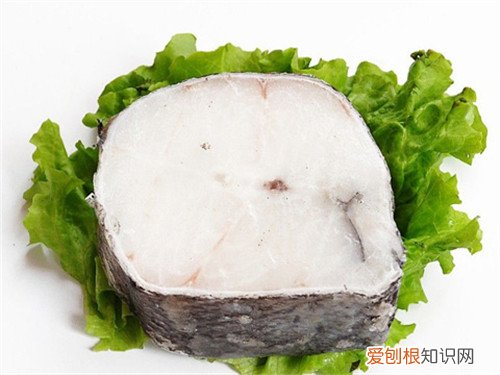 油鱼和鳕鱼的区别在哪些方面 鳕鱼菜谱大全