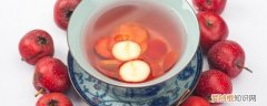 山楂红糖水有什么功效和作用 山楂红糖水的功效与作用《山楂红糖水的功效与作用有哪些》