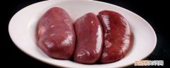 男人吃腰子有什么好处吗 男人吃腰子有什么好处