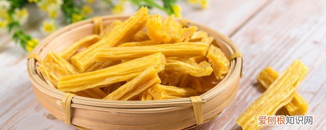 腐竹的热量高吗,腐竹的热量高吗减肥能吃吗