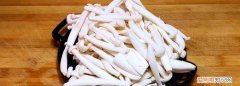 白玉菇需要焯水再吃吗 白玉菇需要焯水后再炒吗