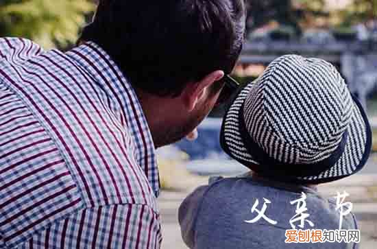 100句 父亲节文案朋友圈