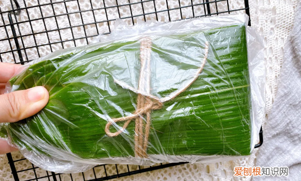 鲜粽子叶怎么保存，粽子叶怎么保存才新鲜要先煮沸